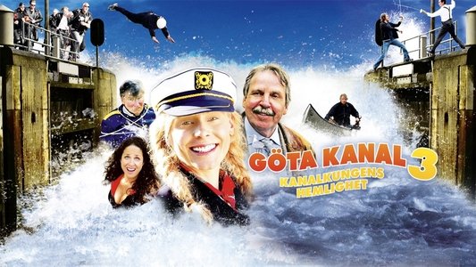 Göta Kanal 3 - kanalkungens hemlighet