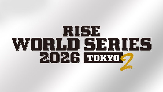 RISE WORLD SERIES 2026 Tokyo 2
