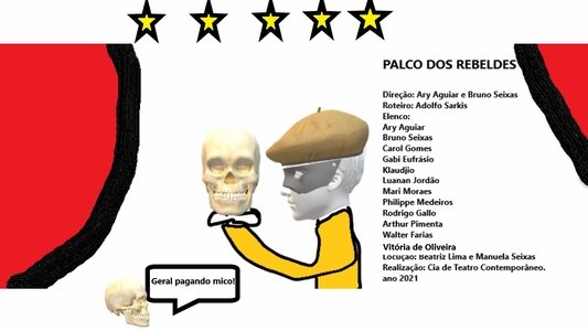O Palco dos Rebeldes