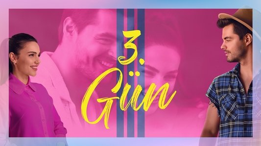3. Gün