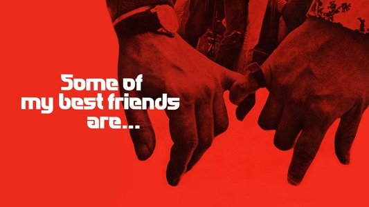Some of My Best Friends Are...