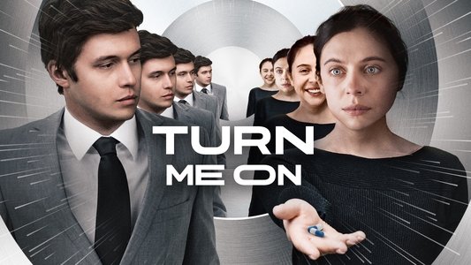 Turn Me On