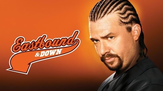 Eastbound & Down