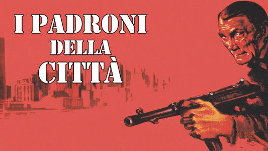 I padroni della città