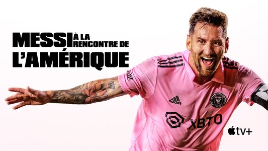 Messi Meets America