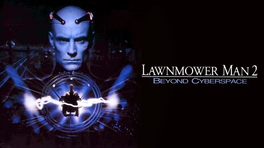 Lawnmower Man 2: Beyond Cyberspace