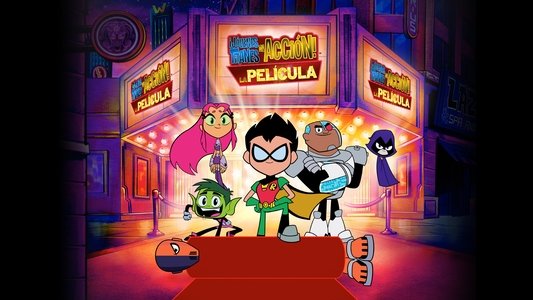 Teen Titans Go! To the Movies