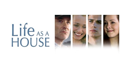 Life as a House