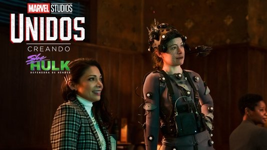 Marvel Studios Assembled: The Making of She-Hulk: Attorney at Law