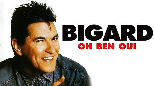 Jean-Marie Bigard - Oh Ben Oui !