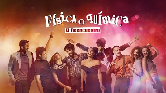 Física o química: El reencuentro