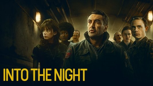 Into the Night