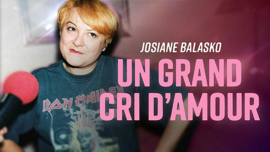 Josiane Balasko, un grand cri d'amour !