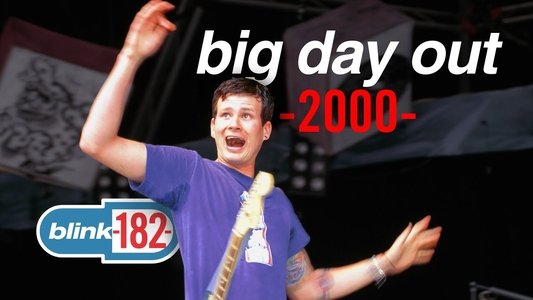 blink-182 - Live from Big Day Out Sydney 2000