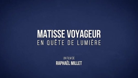 Matisse voyageur, en quête de lumière