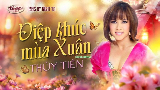 Paris by Night 101: Hạnh Phúc Đầu Năm