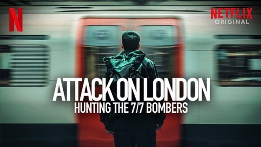 Attack on London: Hunting the 7/7 Bombers