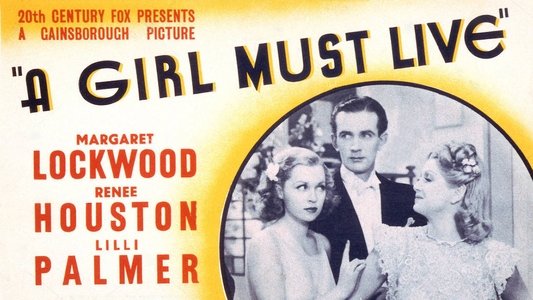 A Girl Must Live