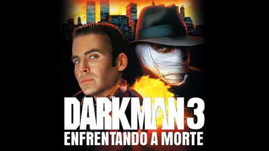 Darkman III: Die Darkman Die