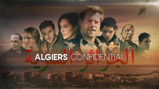 Algiers Confidential - Ein paar Tage Licht