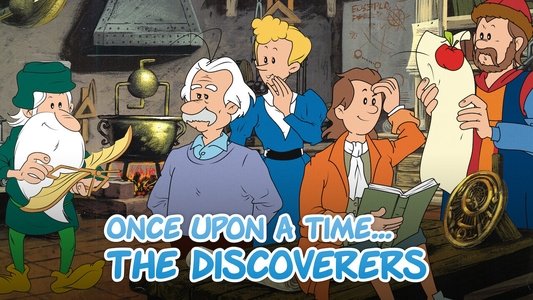Il était une fois… les Découvreurs
