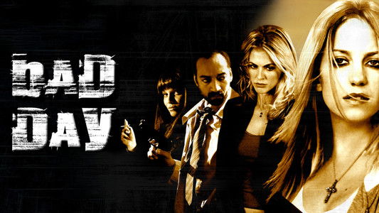 Bad Day