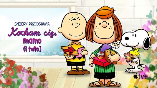 Snoopy Presents: To Mom (and Dad), with Love
