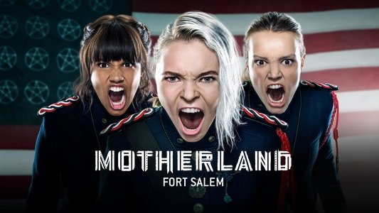 Motherland: Fort Salem