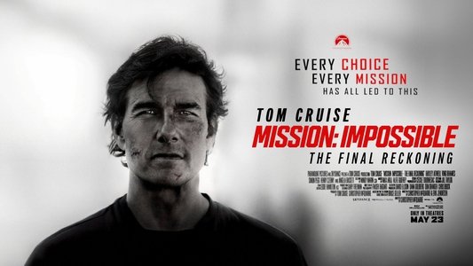 Mission: Impossible - The Final Reckoning