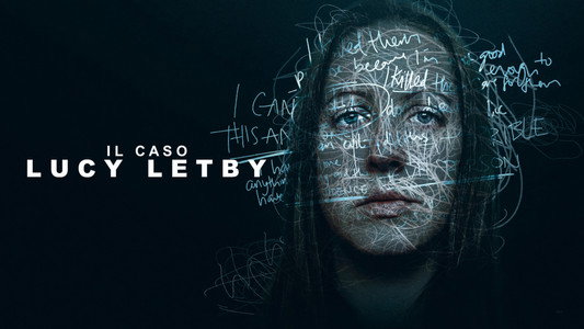 The Investigation of Lucy Letby