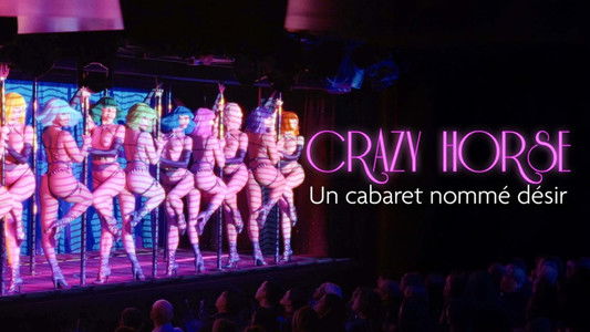 Crazy Horse, un cabaret nommé désir