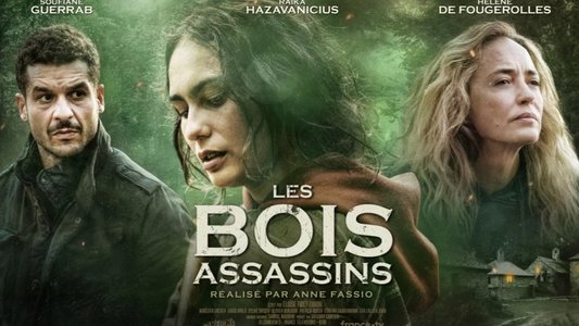 Les Bois assassins