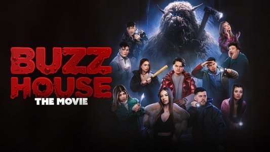 Buzz House: The Movie