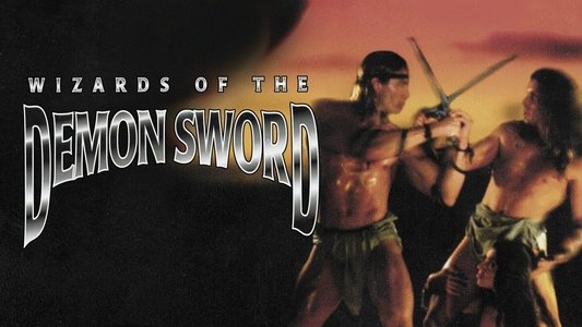 Wizards of the Demon Sword