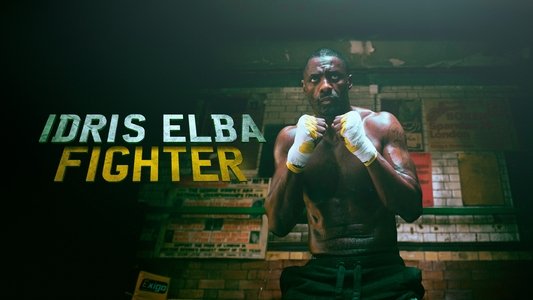 Idris Elba: Fighter