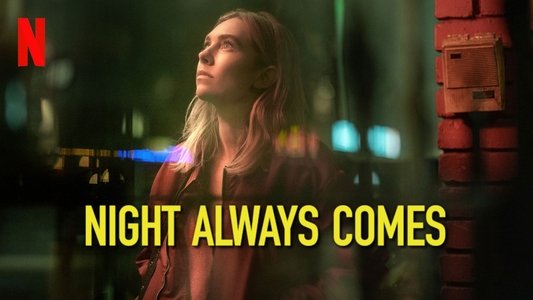 Night Always Comes