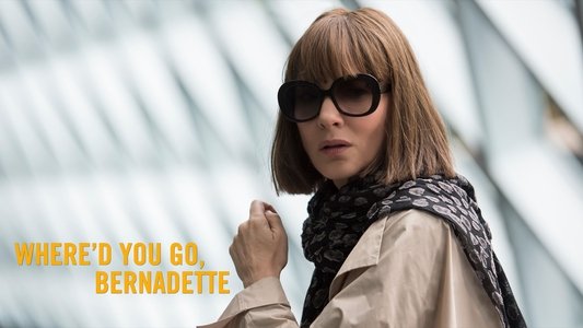 Where'd You Go, Bernadette