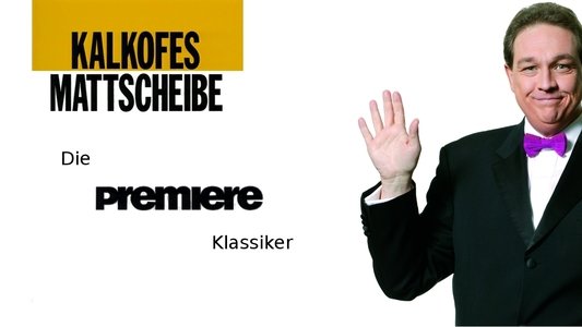 Kalkofes Mattscheibe