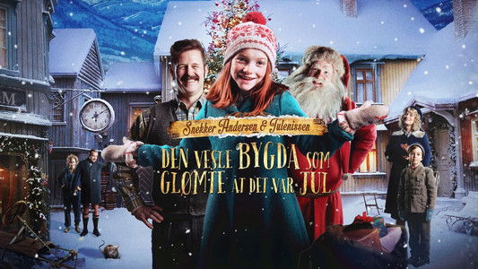 Snekker Andersen og Julenissen - Den vesle bygda som glømte at det var jul