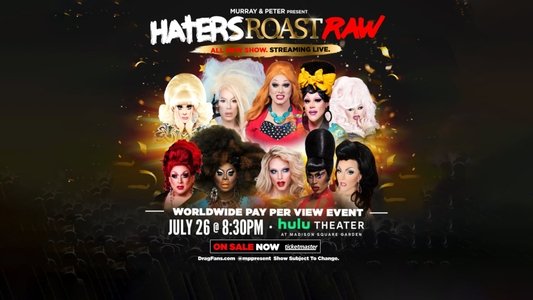 Haters Roast RAW