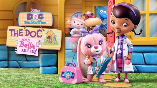 Doc McStuffins: The Doc and Bella Are In!