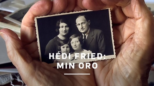 Hédi Fried - Min oro