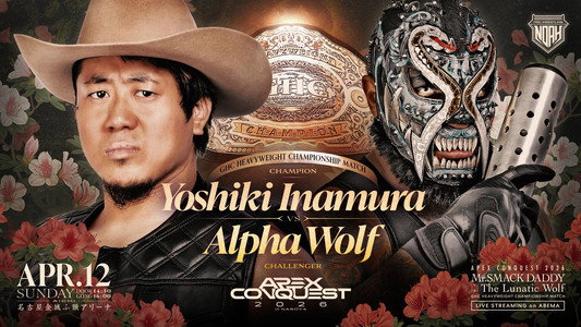 NOAH APEX CONQUEST 2026 in NAGOYA