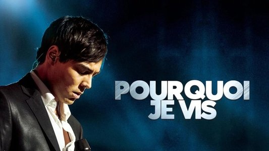 Pourquoi je vis