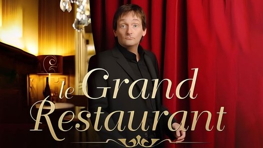 Le Grand Restaurant