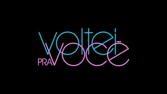 Voltei pra Você