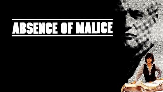 Absence of Malice