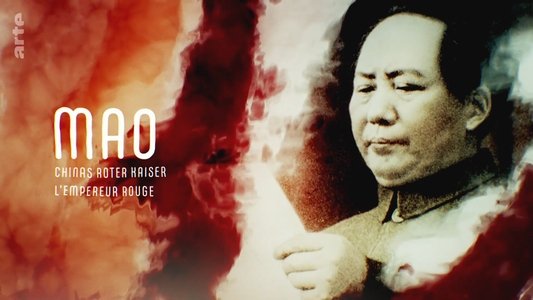Mao – Chinas roter Kaiser