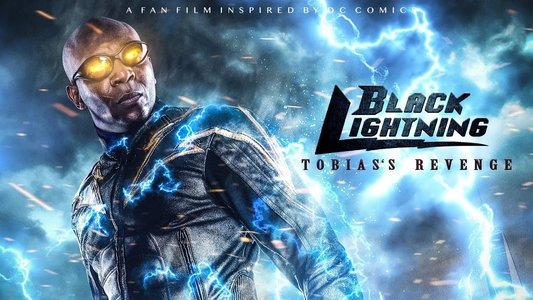 Black Lightning: Tobias's Revenge