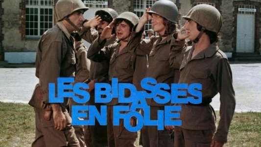 Les bidasses en folie